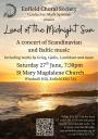 ECS Summer Concert: Land of the Midnight Sun. A concert of Scandinavian and Baltic music ECS Summer Concert: Land of the Midnight Sun. A concert of Scandinavian and Baltic music